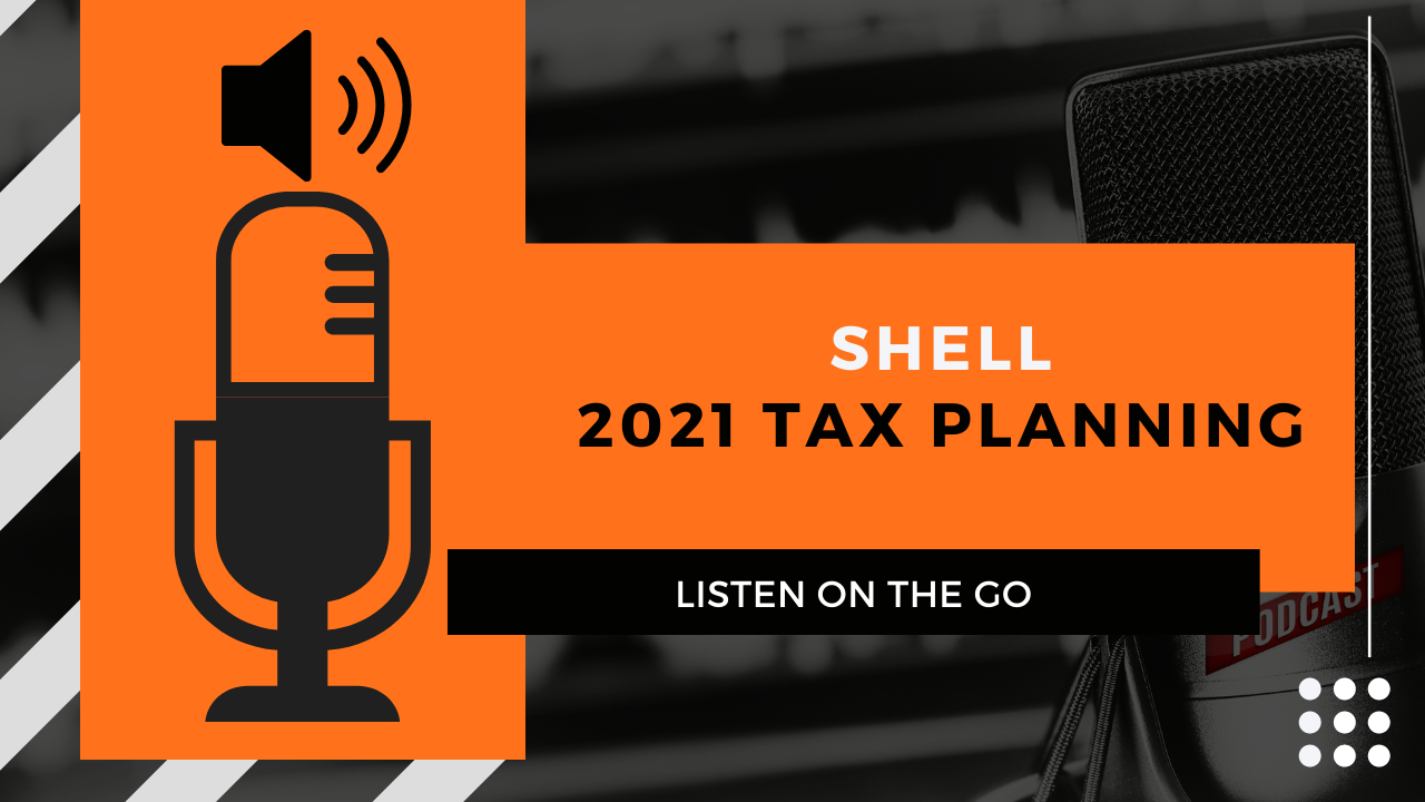 Shell | 2021 Tax Planning