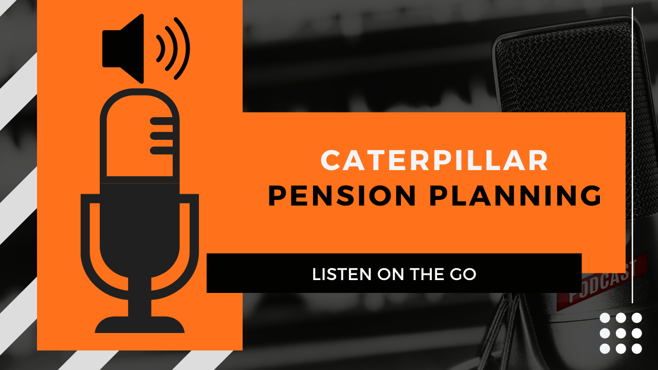 Caterpillar | Pension Planning 