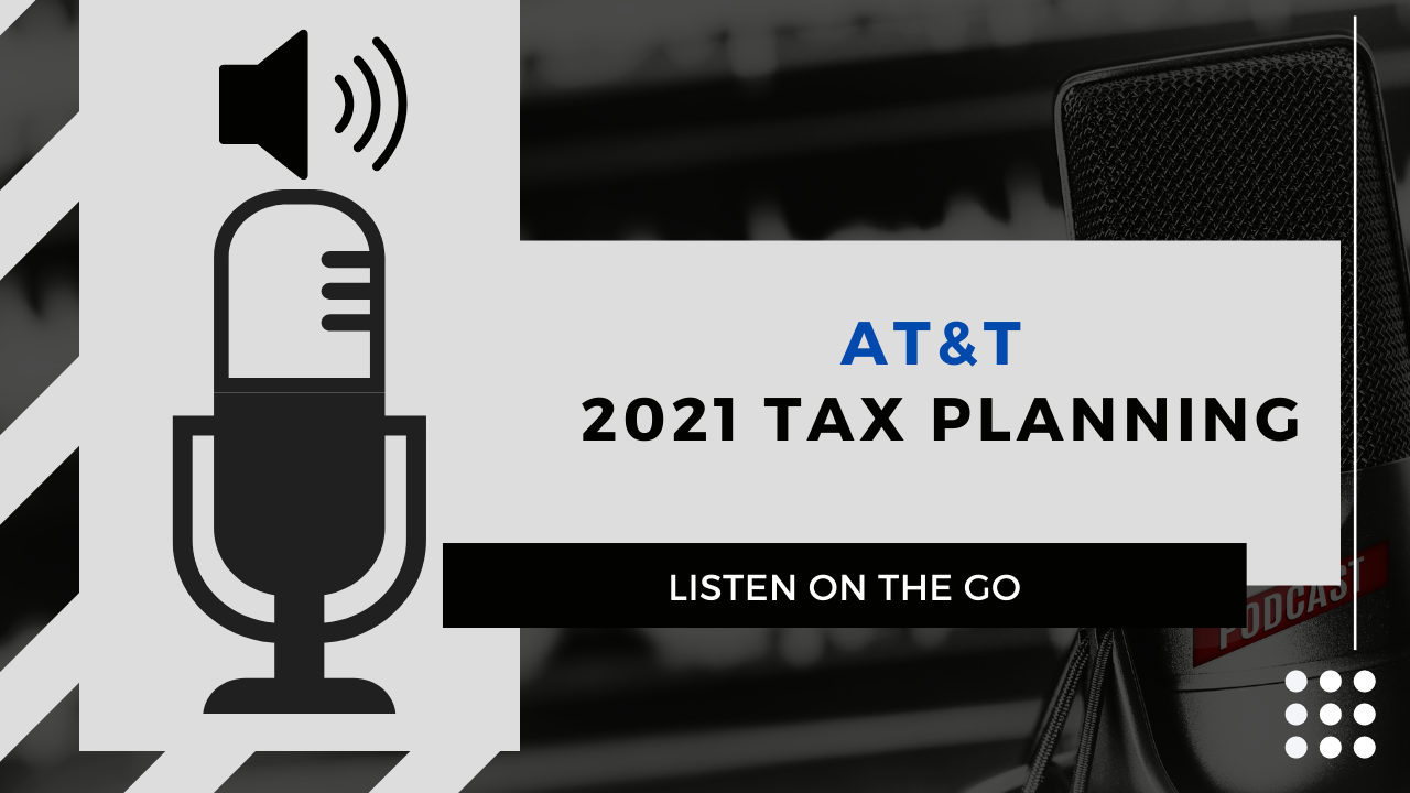 AT&T | 2021 Tax Planning