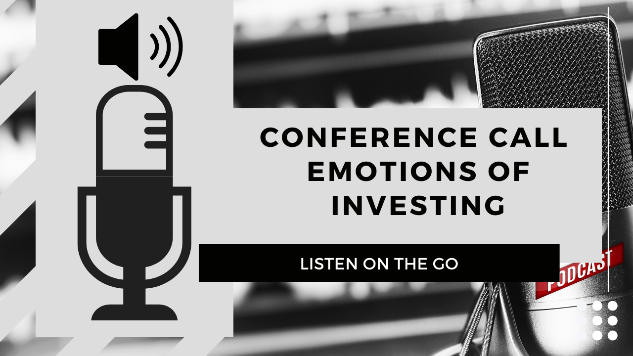 Conference Call | Emotions of Investing