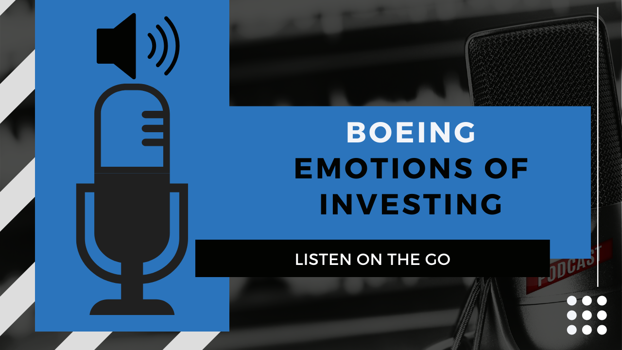 Boeing | Emotions of Investing