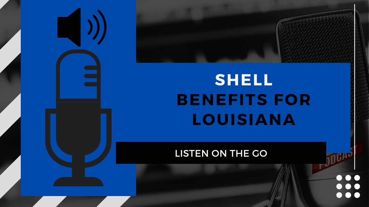 Shell | Benefits for Louisiana