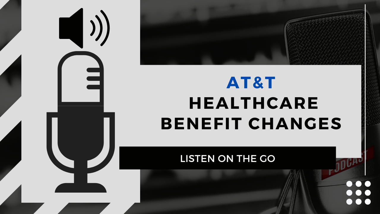 AT&T | Healthcare Benefit Changes 