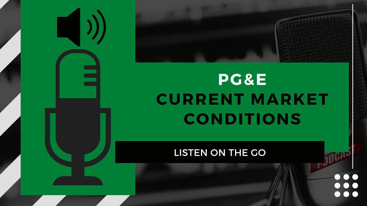 PG&E | Current Market Conditions 
