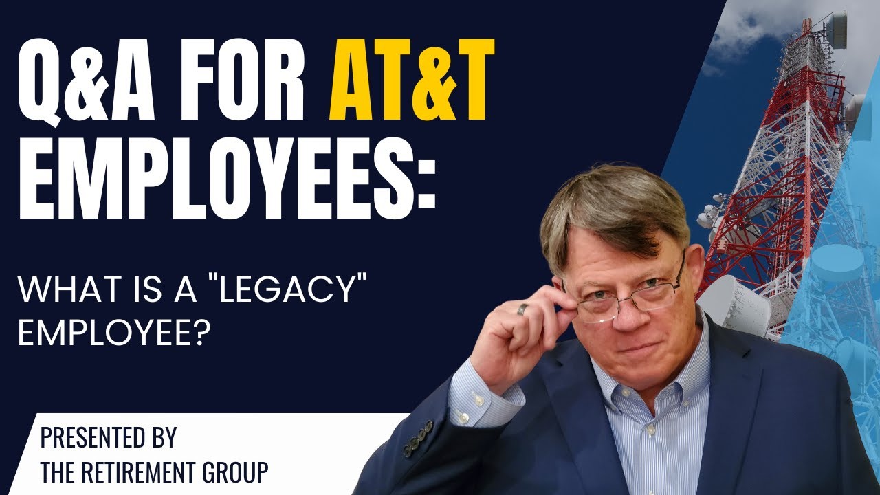 Q&A for AT&T Employees: What is a Legacy Employee?
