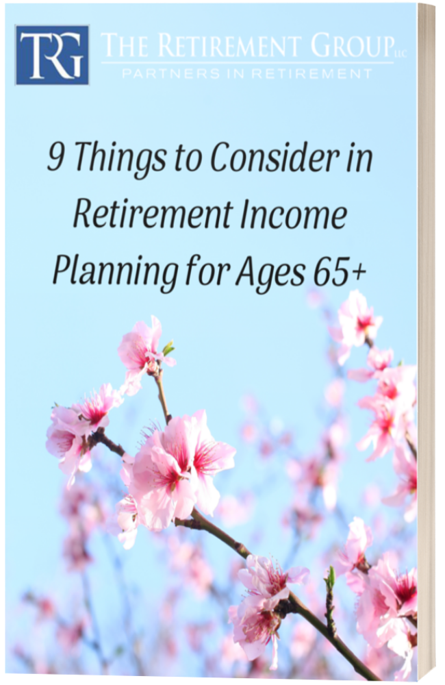 9 Things to Consider in Retirement Income Planning for Ages 65+