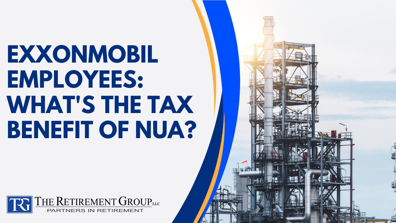 ExxonMobil Employees: What's the tax benefit of NUA?