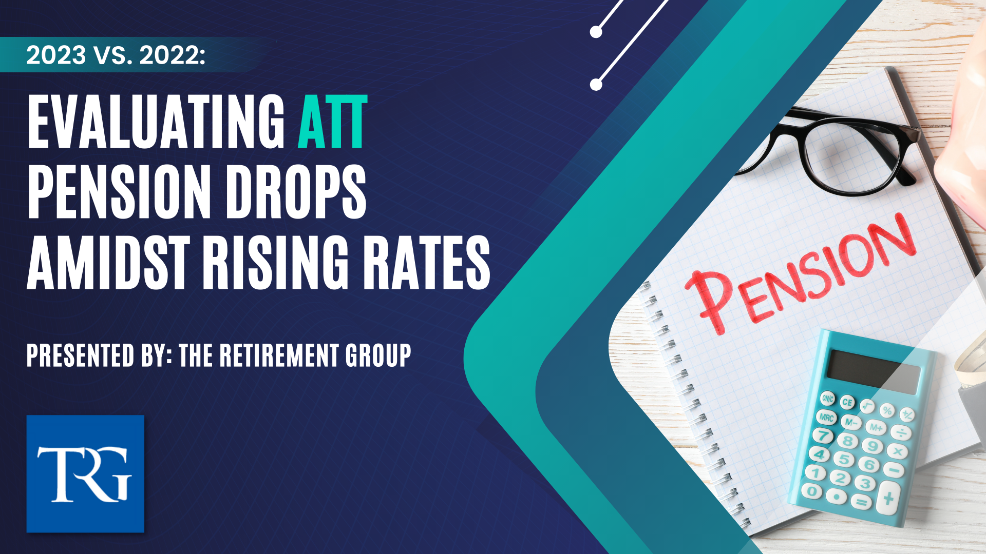 2023 vs. 2022: Evaluating ATT Pension Drops Amidst Rising Rates