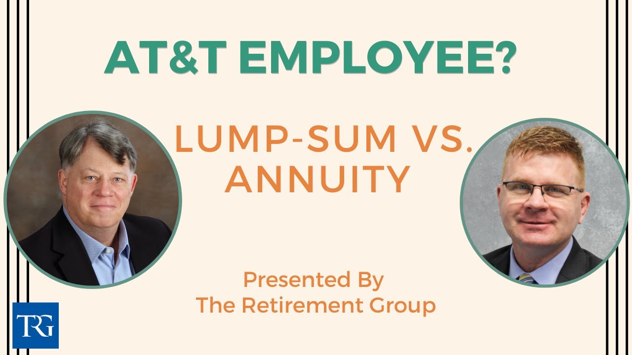 AT&T Employee: Should you take the Lump Sum or the Annuity?