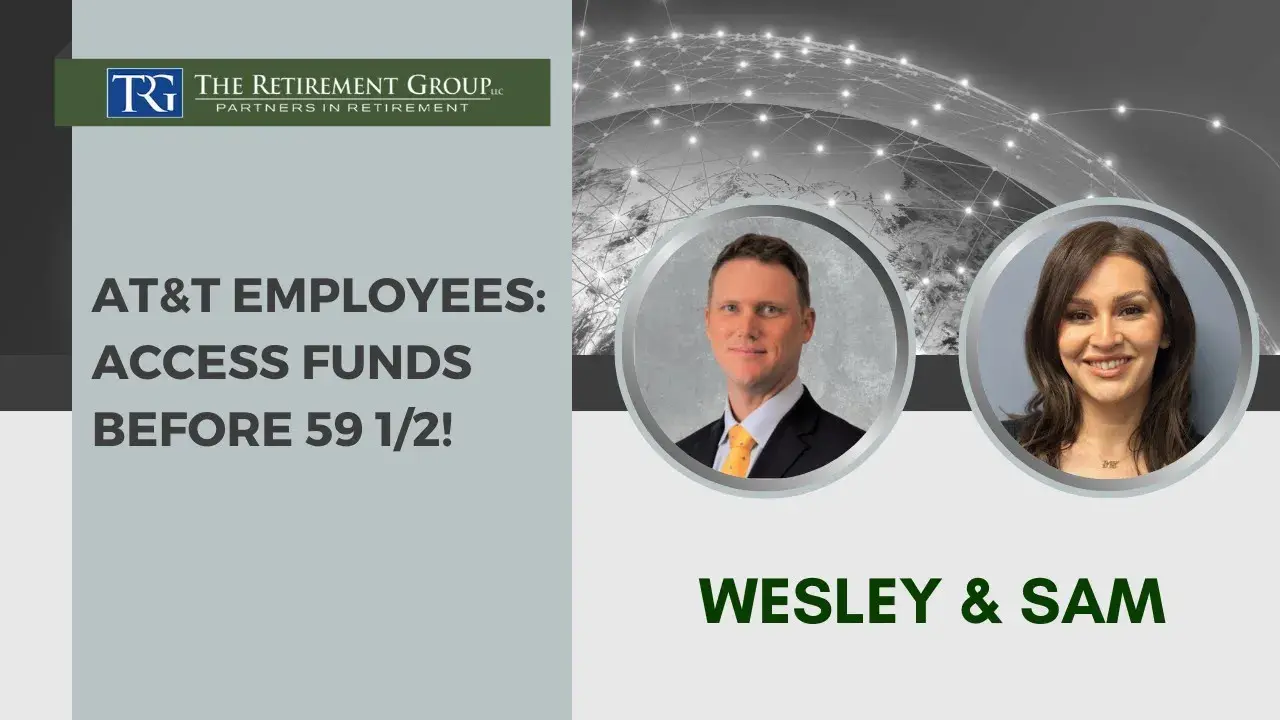 AT&T Employees: How Can You Access Retirement Funds Penalty-Free?