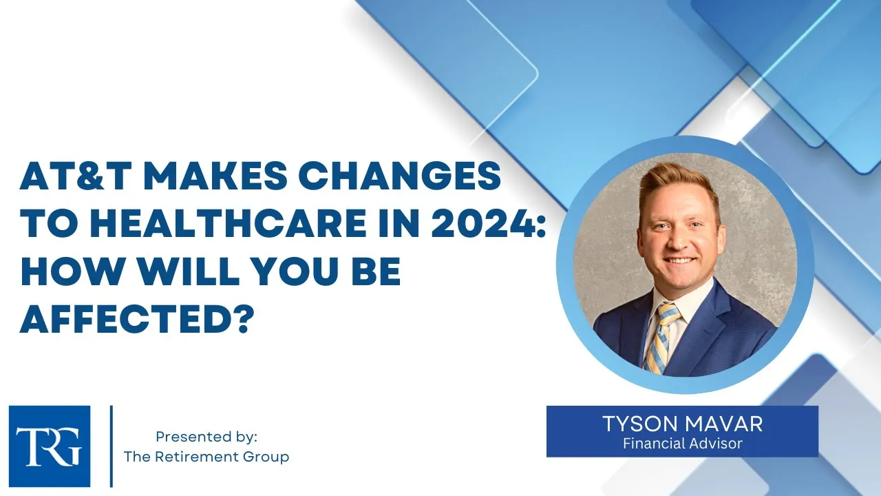 AT&T Makes Changes to Healthcare in 2024: How Will You be Affected?