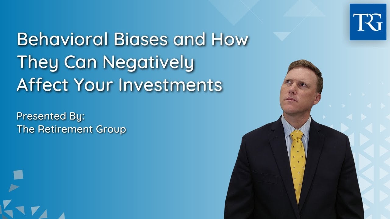 Behavioral Biases and How They Can Negatively Affect Your Investments