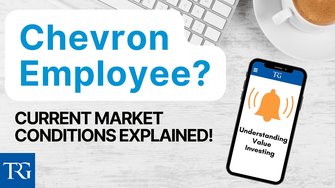 Chevron Employees: Understanding Current Market Conditions