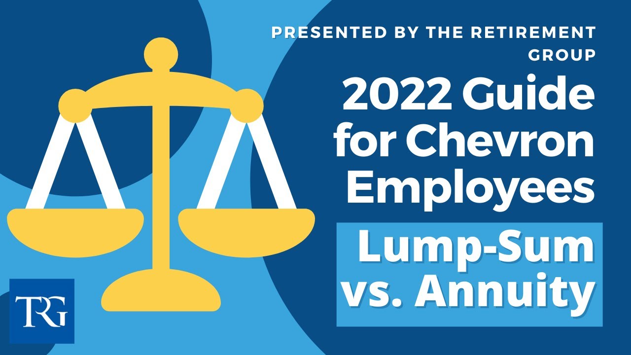 Chevron Retirement Guide: Lump-Sum vs. Annuity