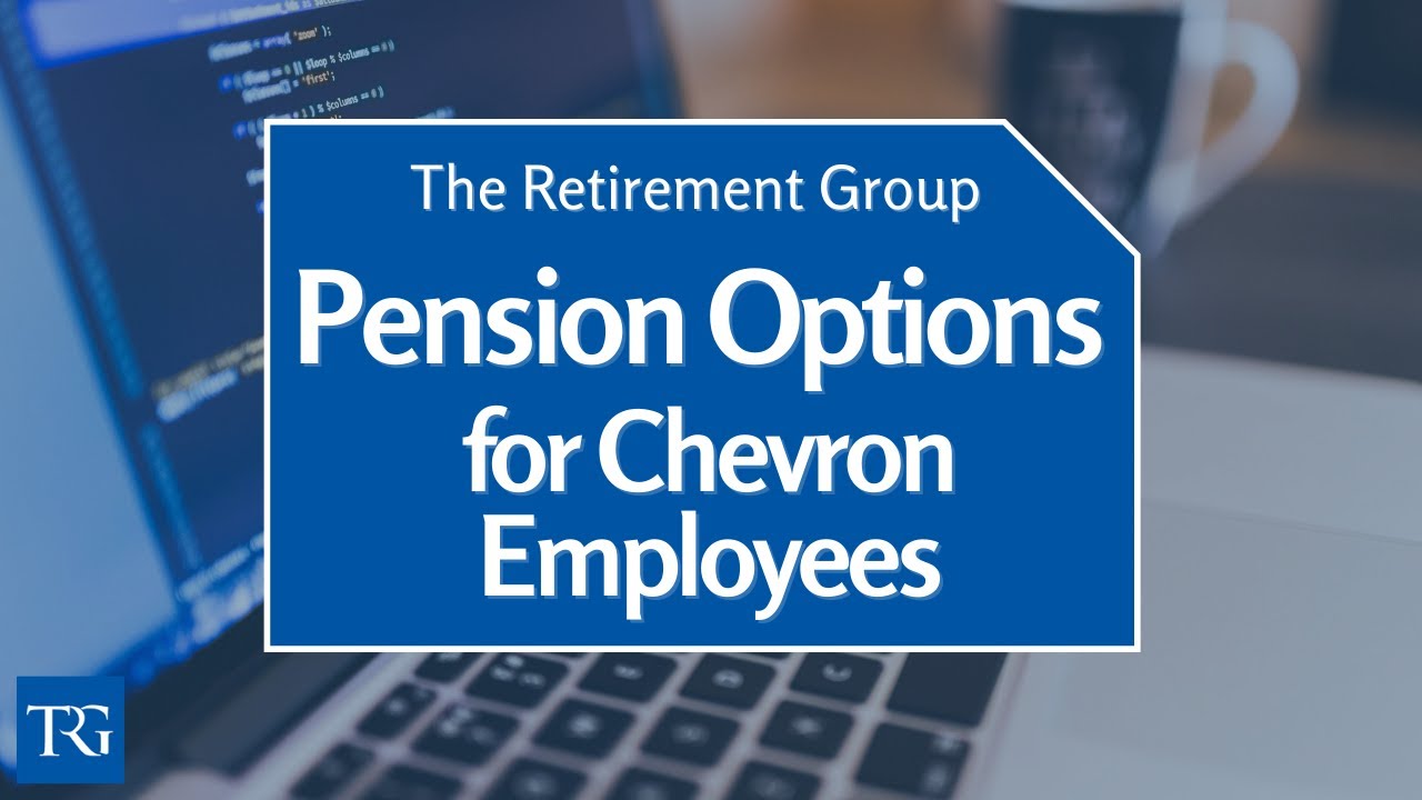 Chevron Series Pension Option (5-18-20)