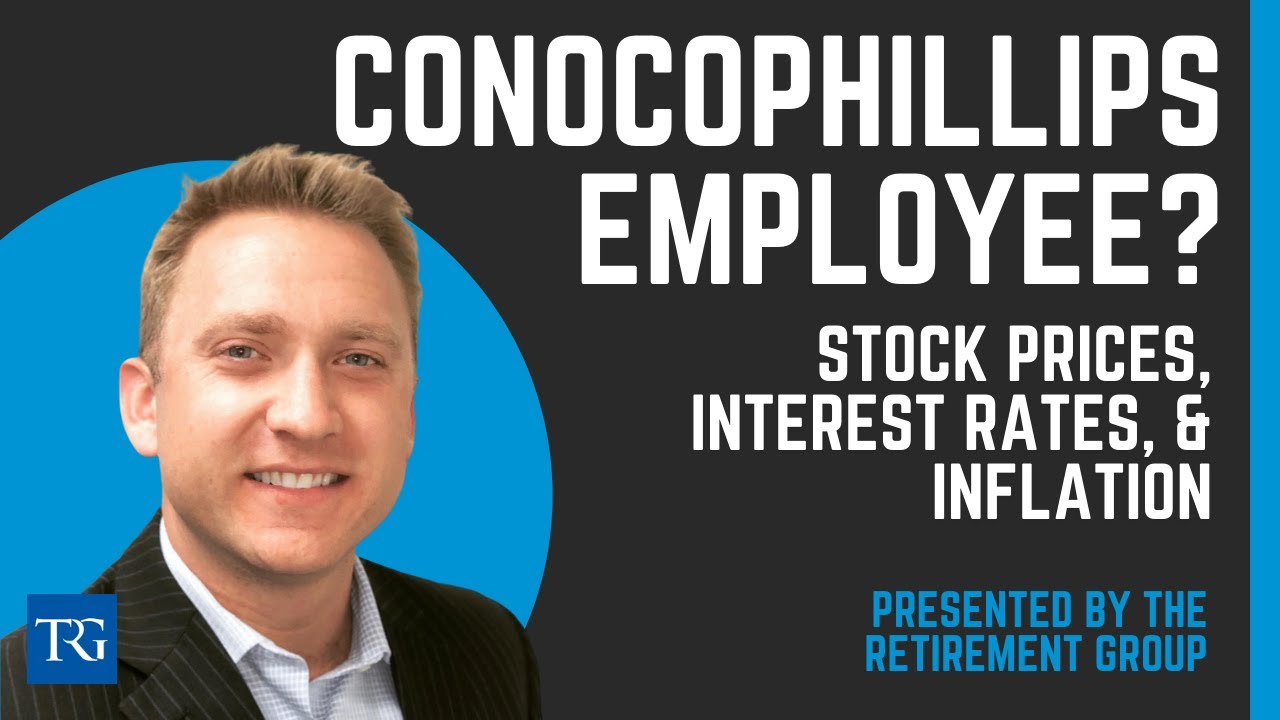 ConocoPhillips Employees: Know These 3 Big Changes in Stock Prices, Investments, and Inflation!