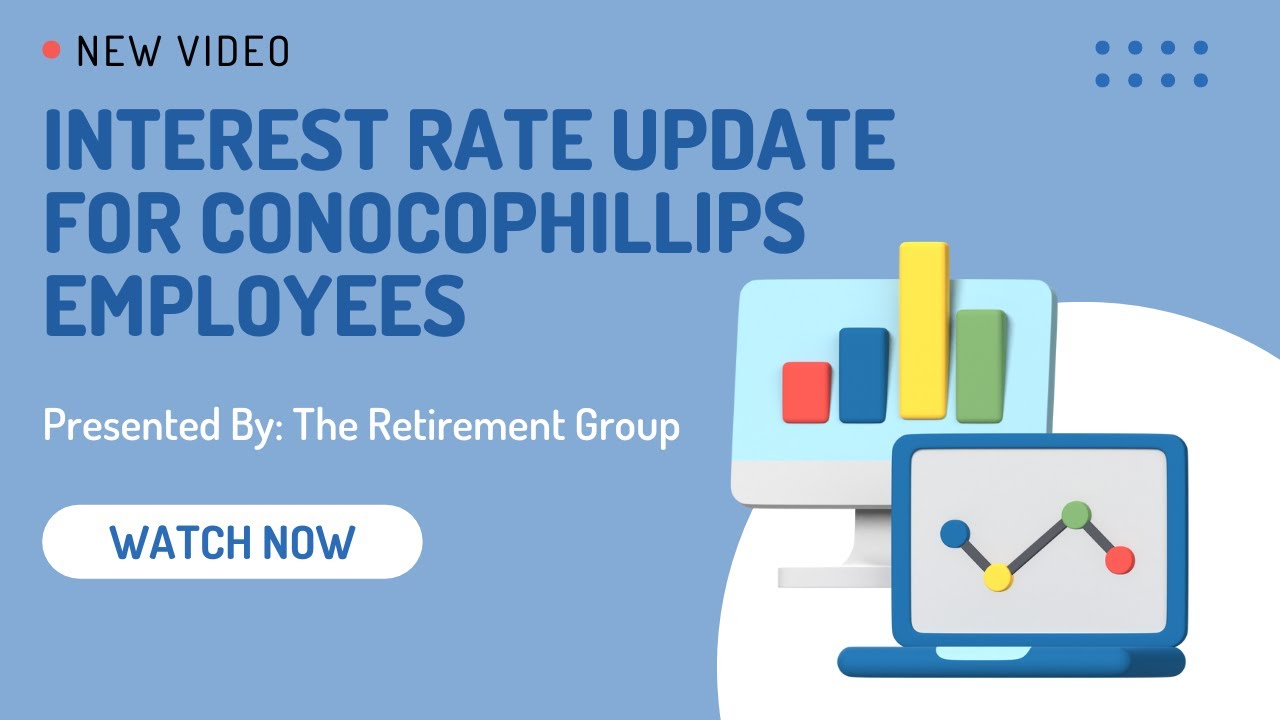 ConocoPhillips Employees: Latest Interest Rate Update