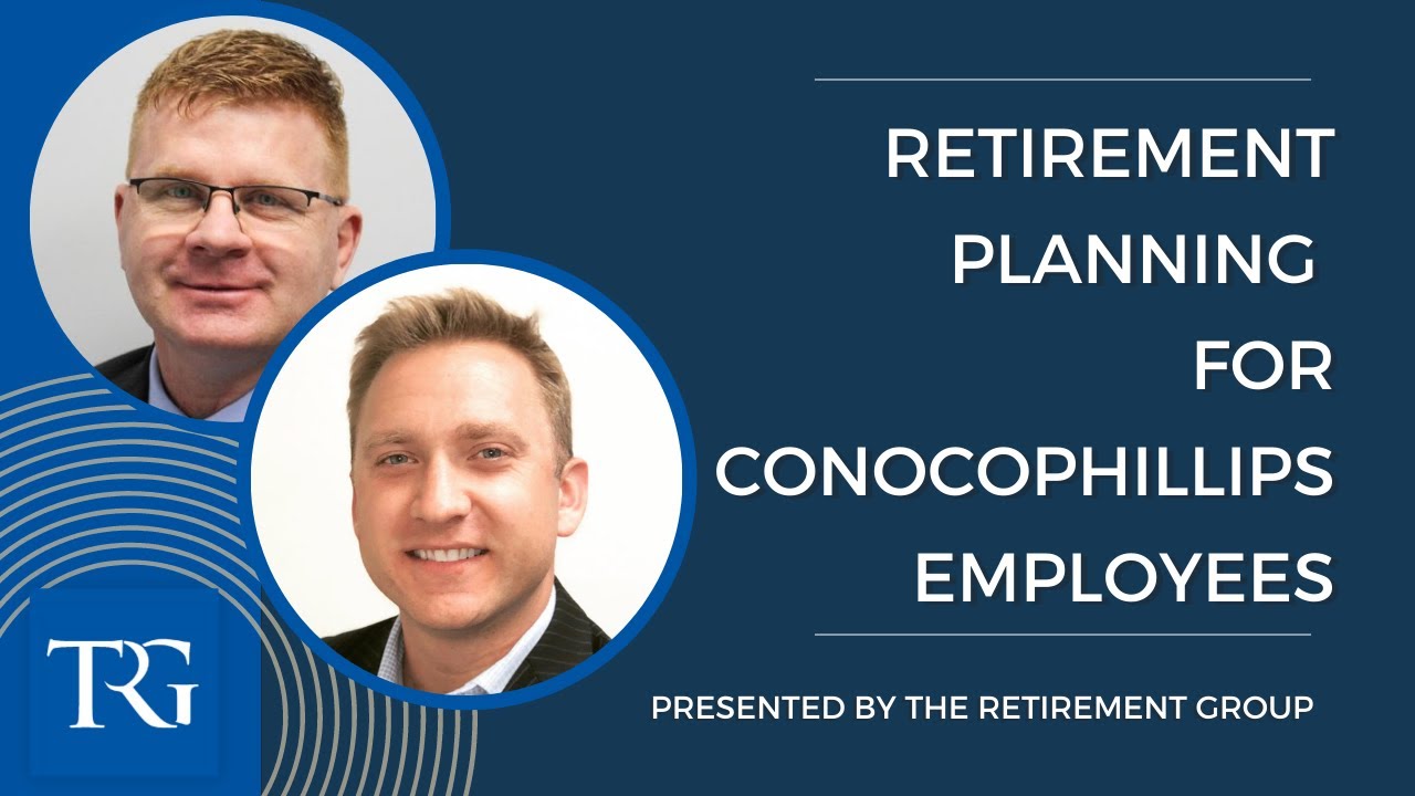 Learn The Retirement Basics, YOUR Pension, Interest Rates & Lump Sum v. Annuity for ConocoPhillips Employees (2020)