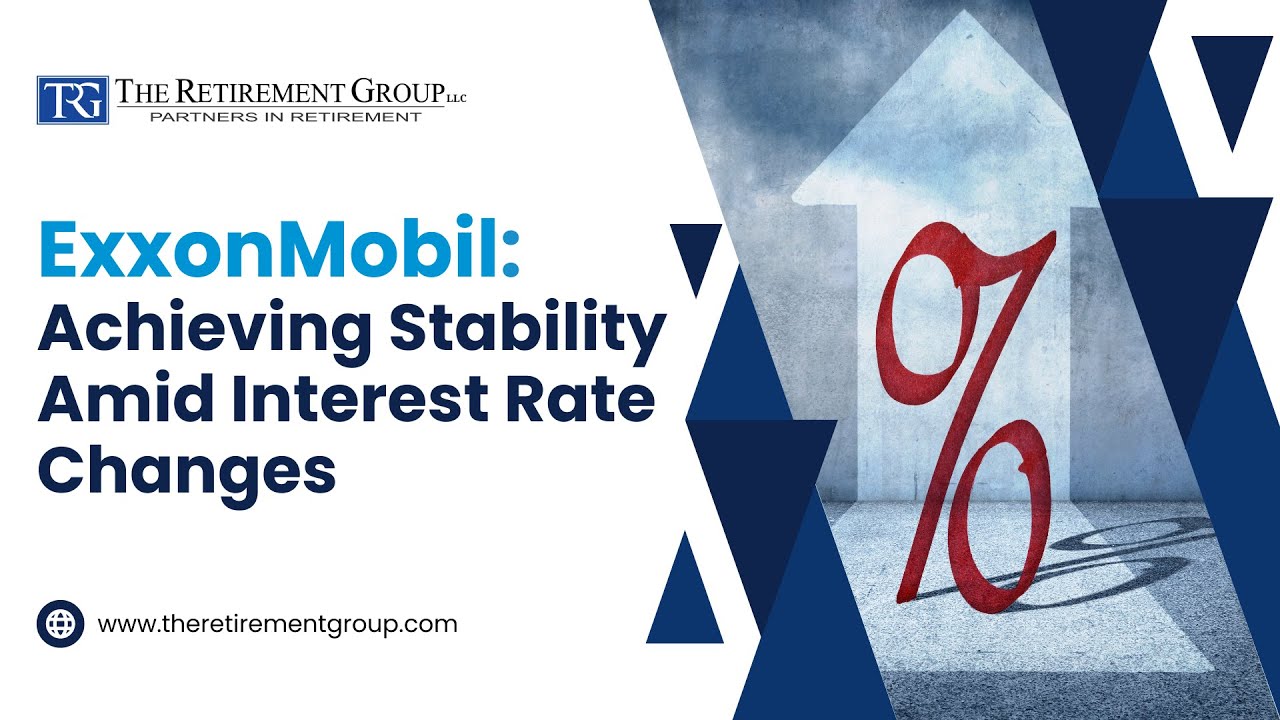 ExxonMobil: Achieving Stability Amid Interest Rate Changes