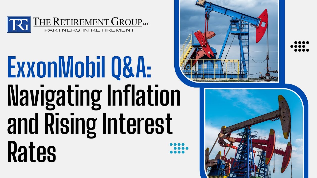 ExxonMobil Q&A: Navigating Inflation and Rising Interest Rates