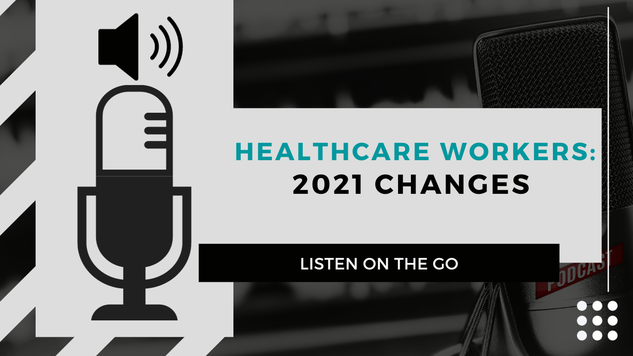 Healthcare Changes | 2021 Changes 
