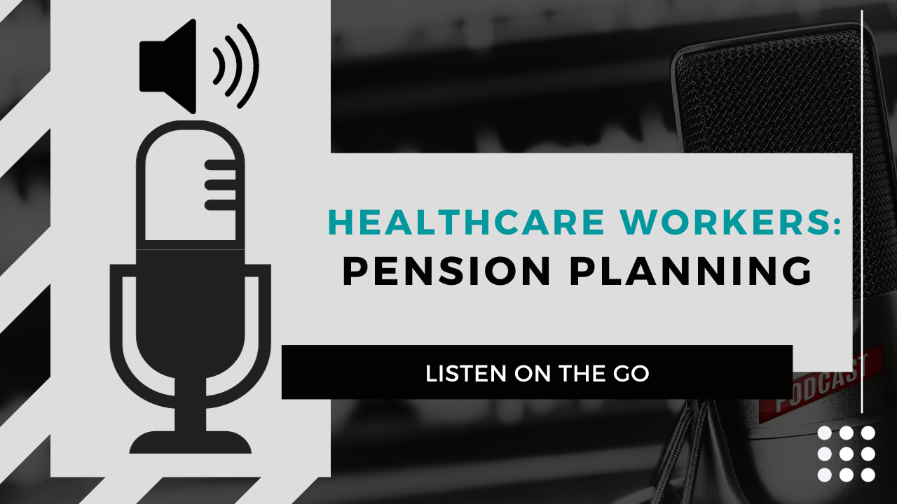 Healthcare Workers | Pension Planning