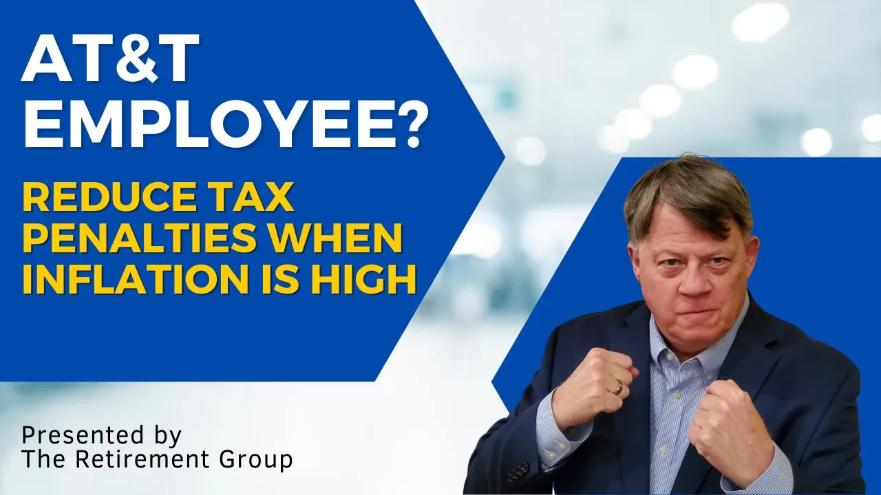 How AT&T Employees Can Reduce Tax Penalties When Inflation is High