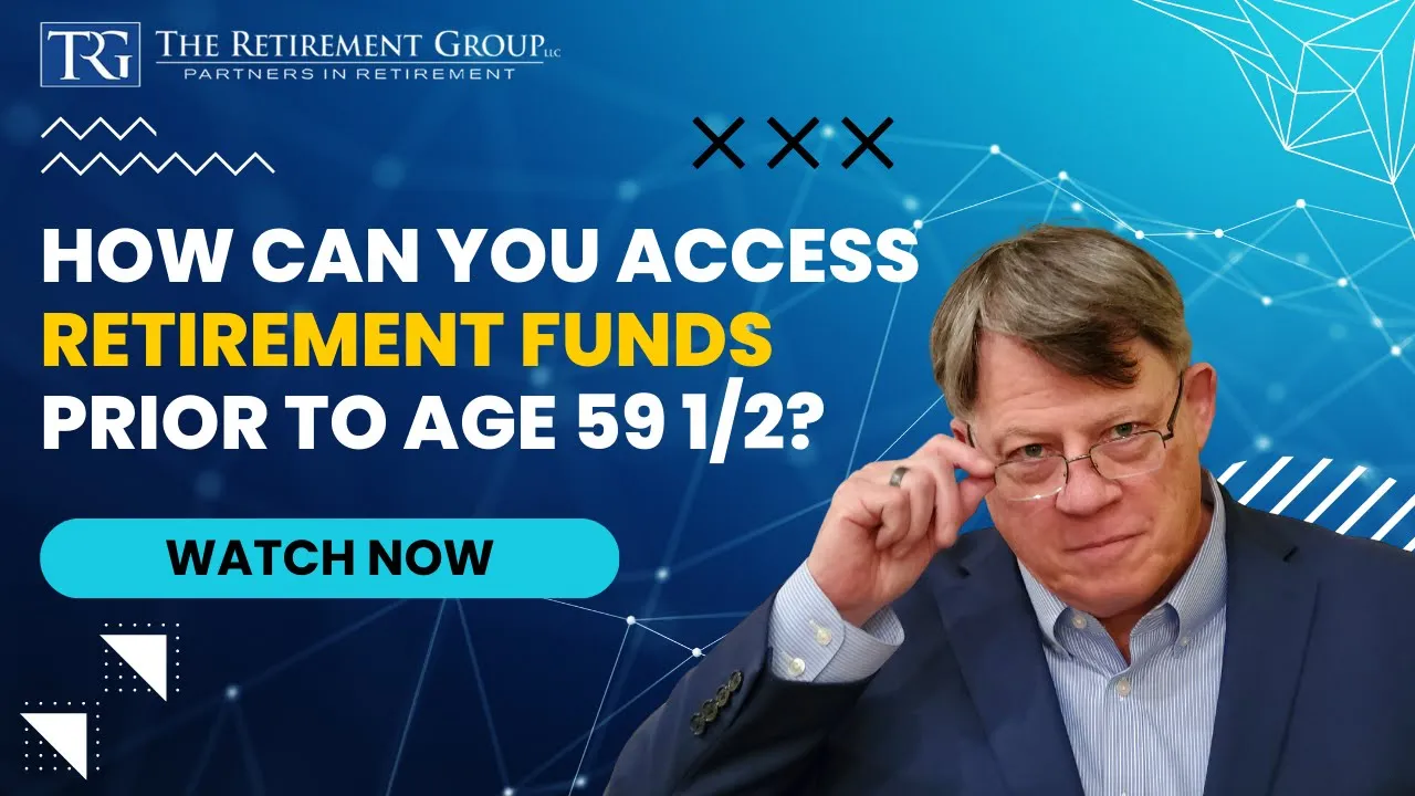 How Can You Access Retirement Funds Prior to Age 59 1/2?