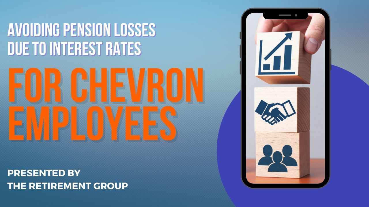 How Chevron Employees Can Avoid Pension Losses Due to Rising Interest Rates?