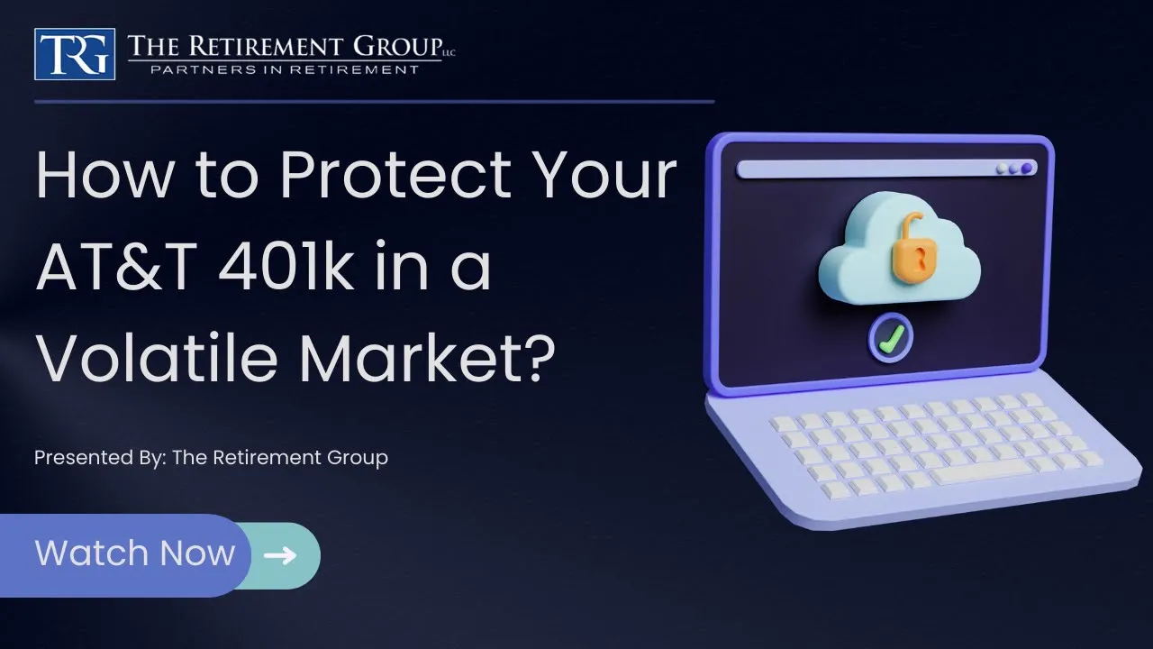 How to protect your AT&T 401k in a Volatile Market?