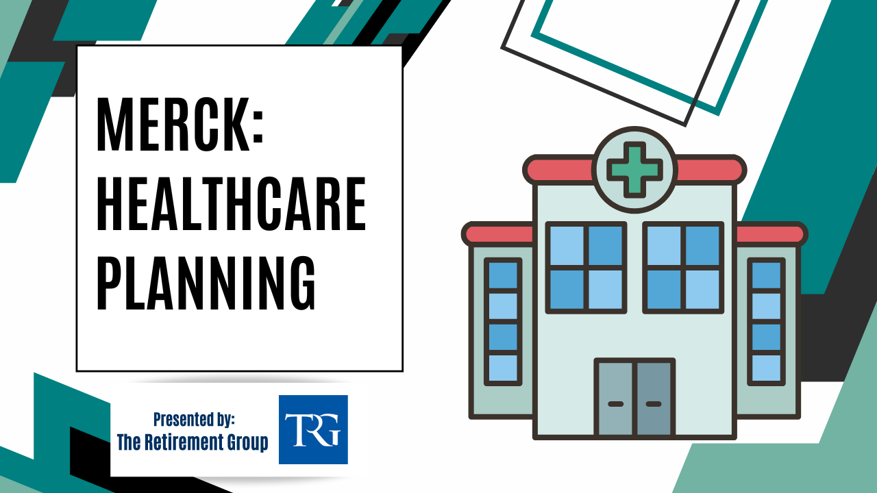 Merck - Healthcare Planning