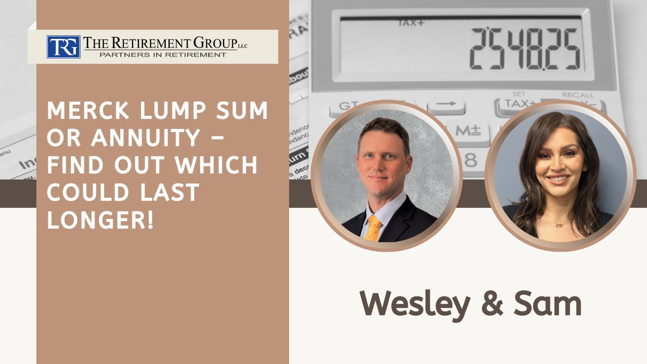 Merck Employees: Will a Lump Sum or Annuity Last Longer?