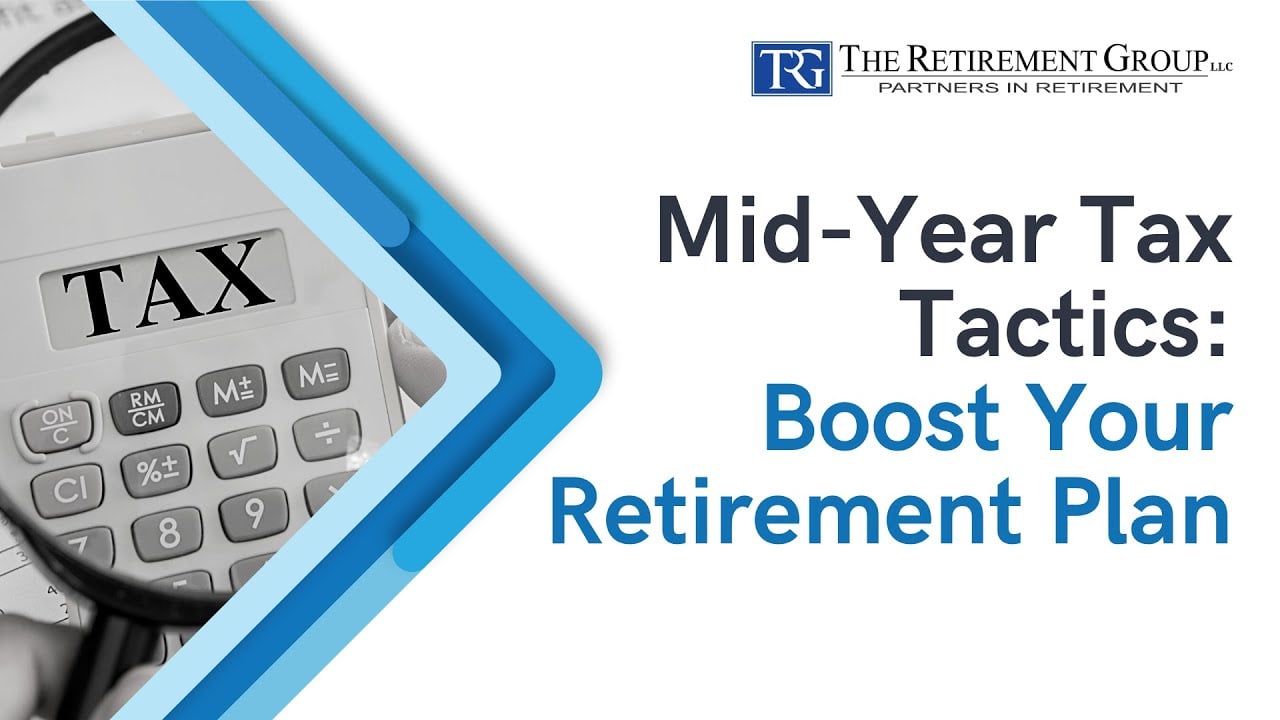 Mid-Year Tax Tactics: Boost Your Retirement Plan