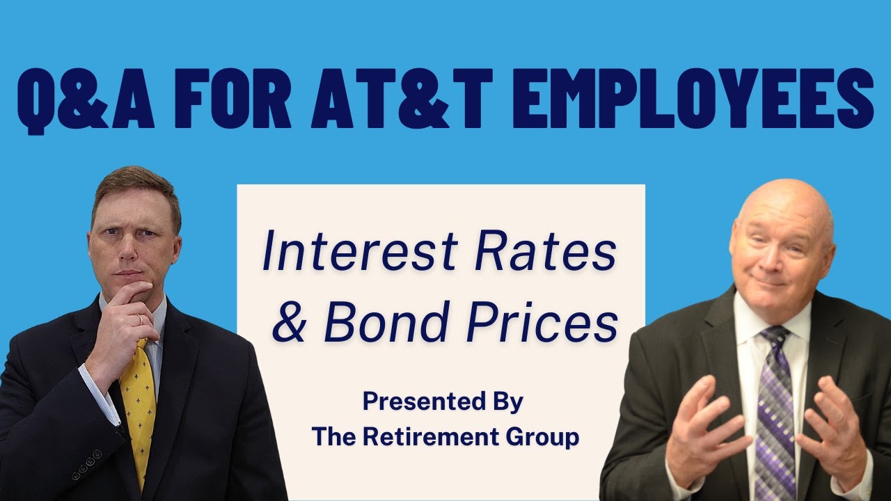 Q&A for AT&T Employees: How do Interest Rates Affect Bond Prices?