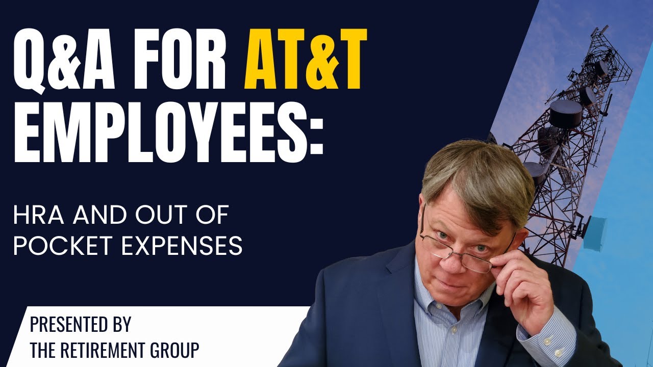 Q&A for AT&T Employees: HRA and Out of Pocket Expenses