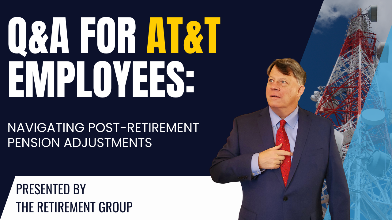 Q&A for AT&T Employees: Navigating Post-Retirement Pension Adjustments