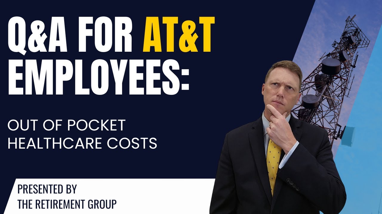 Q&A for AT&T Employees: Out of Pocket Healthcare Costs