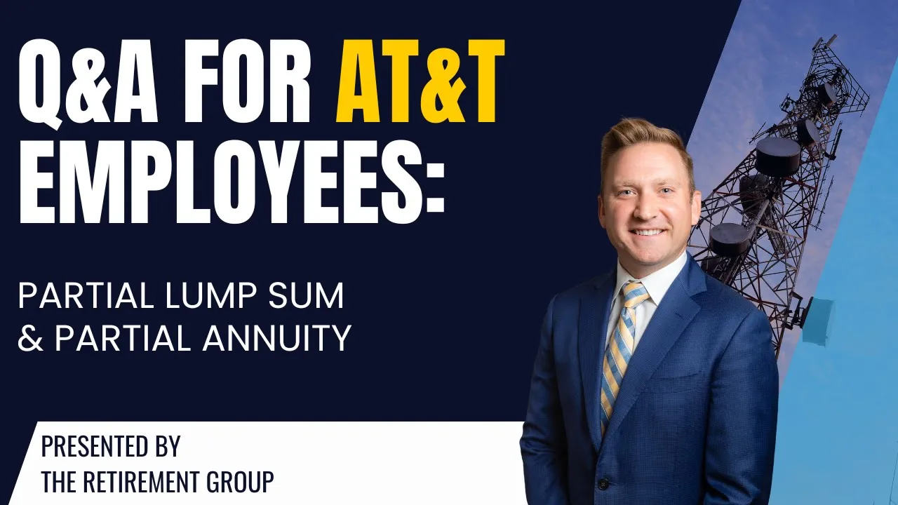 Q&A for AT&T Employees: Partial Lump Sum & Partial Annuity
