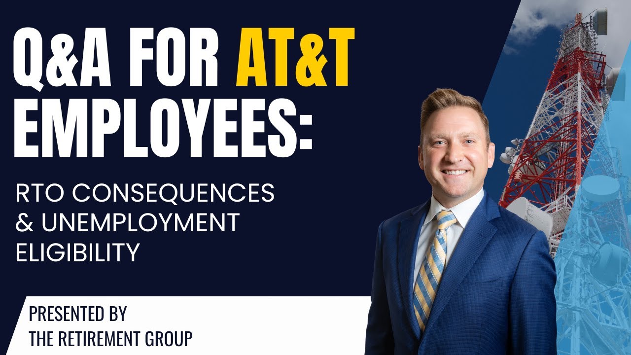 Q&A for AT&T Employees: RTO Consequences & Unemployment Eligibility