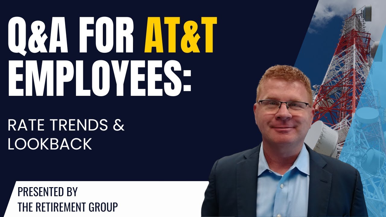 Q&A for AT&T Employees: Rate Trends & Lookback