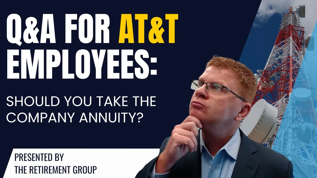 Q&A for AT&T Employees: Should you Take the Company Annuity?