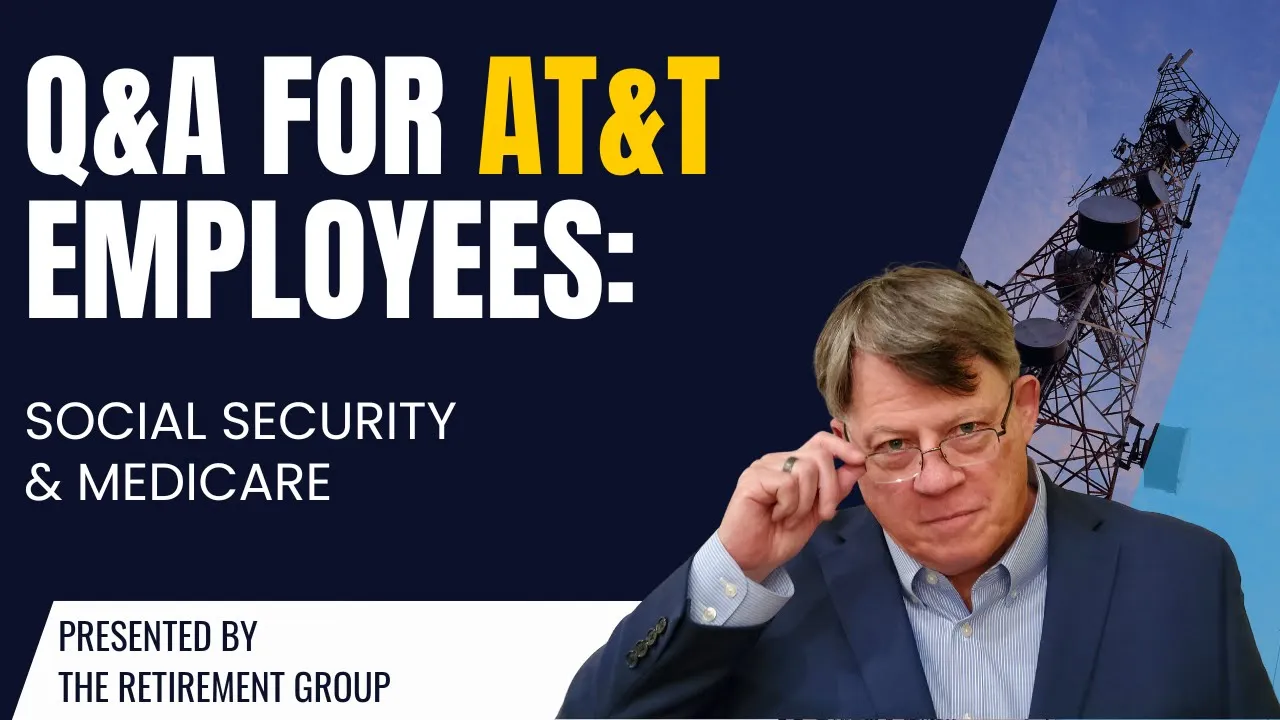 Q&A for AT&T Employees: Social Security & Medicare