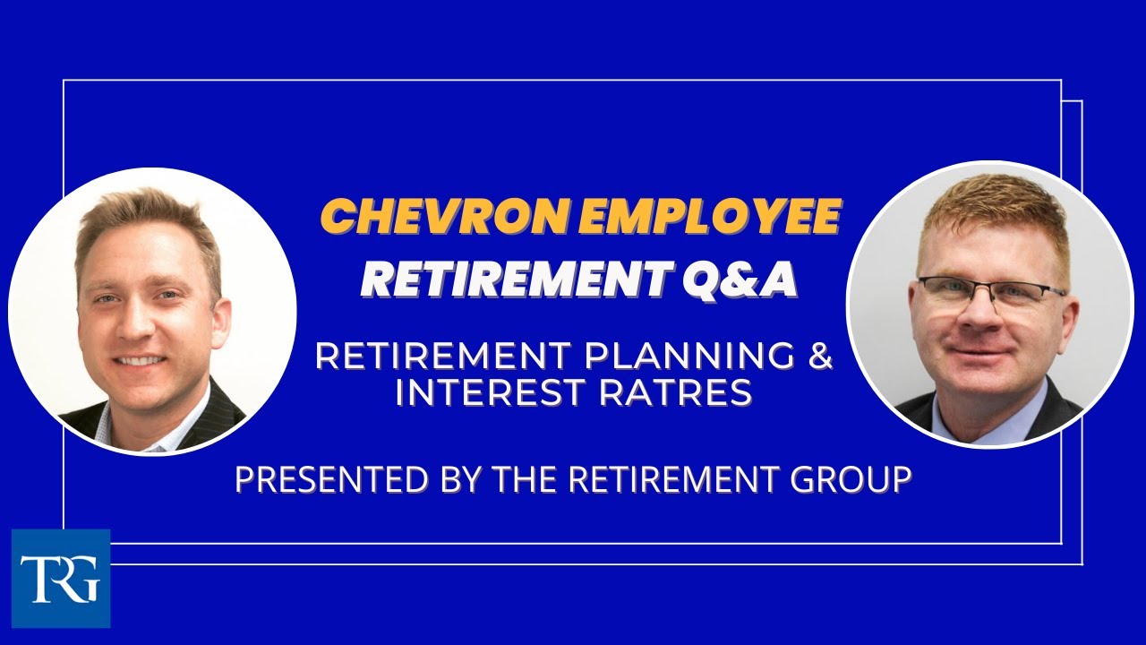 Q&A for Chevron Employees: Retirement Planning and Inflation