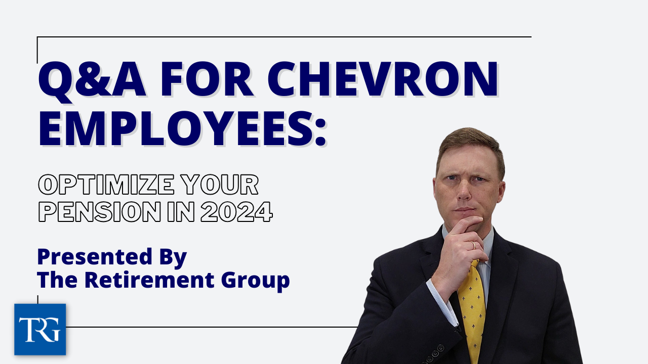 Q&A for Chevron Employees: Optimize Your Pension in 2024