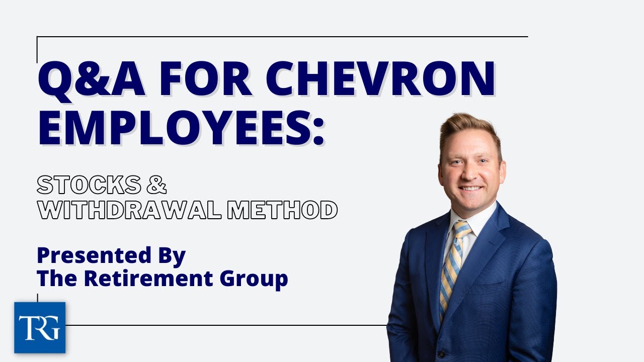 Q&A for Chevron Employees: Stocks & Withdrawal Method