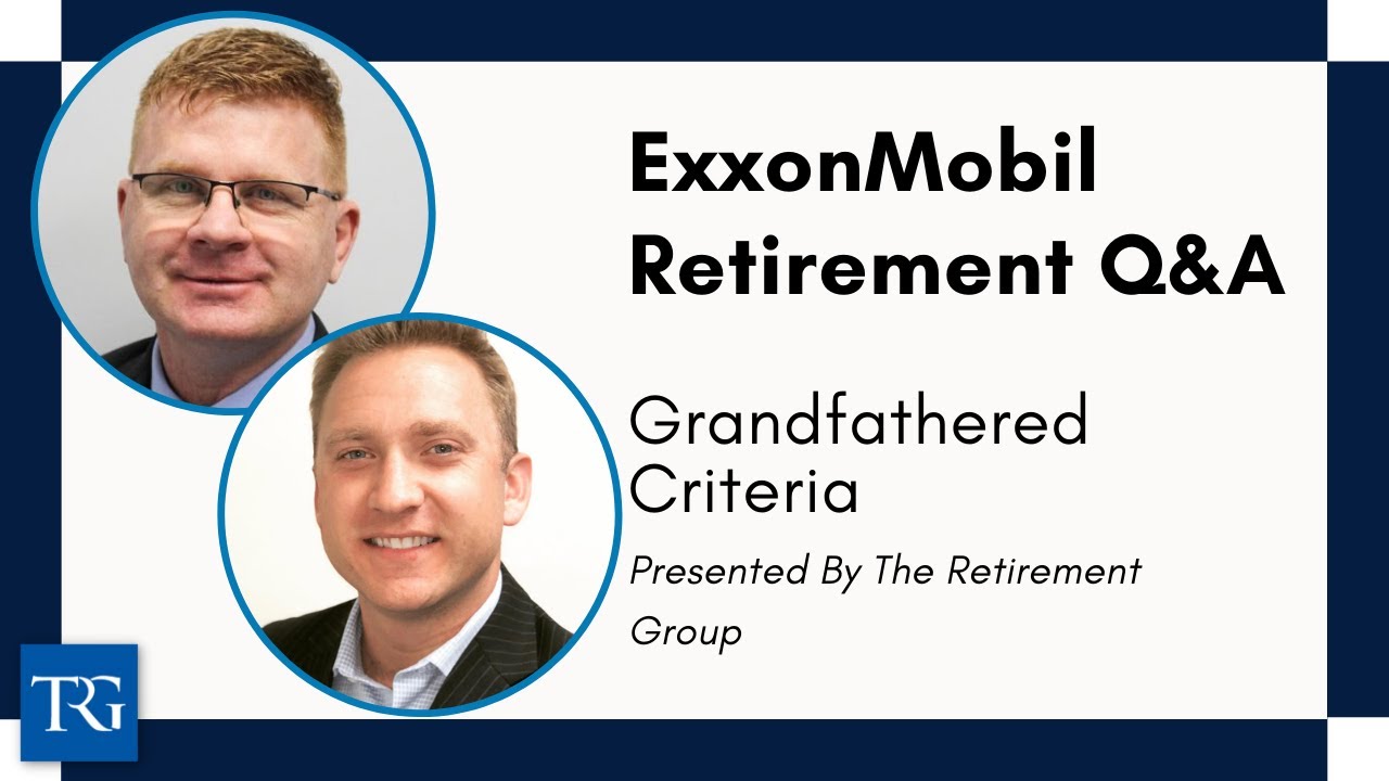 Q&A for ExxonMobil Employees: Grandfathered Criteria