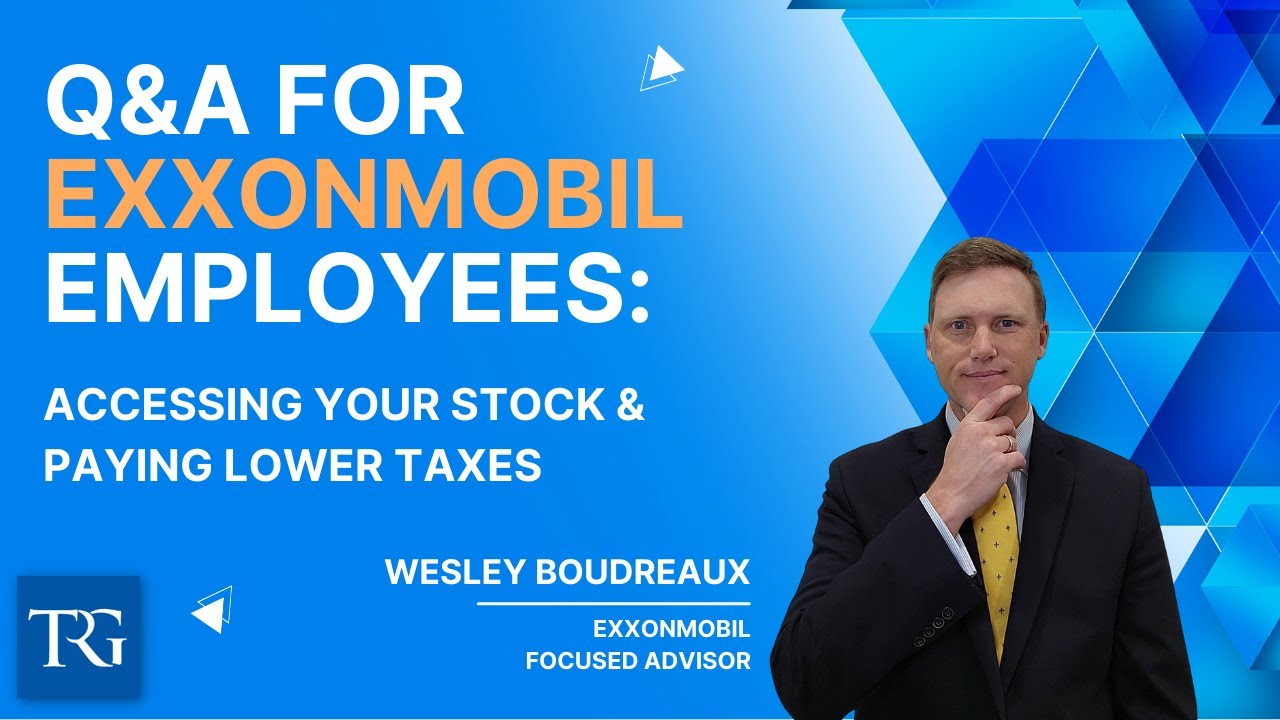 Q&A for ExxonMobil Employees: Accessing Your Stock & Paying Lower Taxes