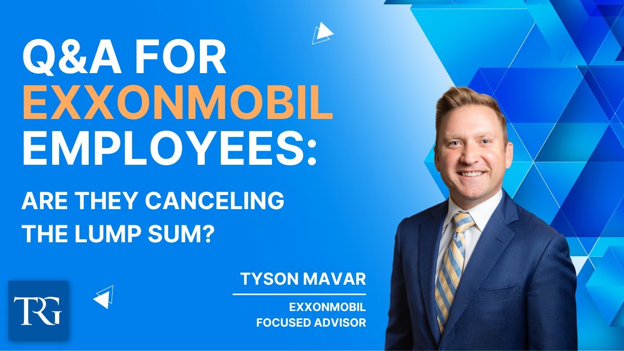 Q&A for ExxonMobil Employees: Are They Canceling the Lump Sum?