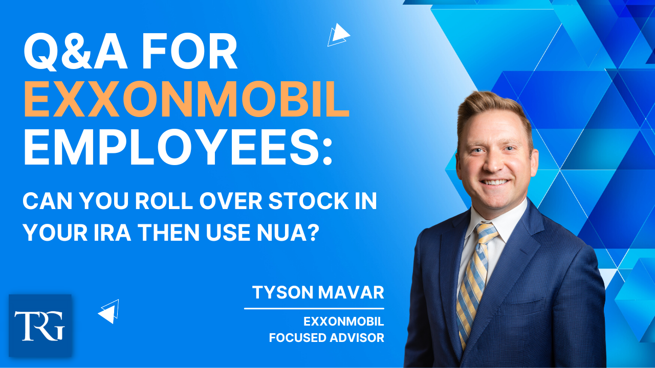 Q&A for ExxonMobil Employees: Can You Roll Over Stock in Your IRA then use NUA?