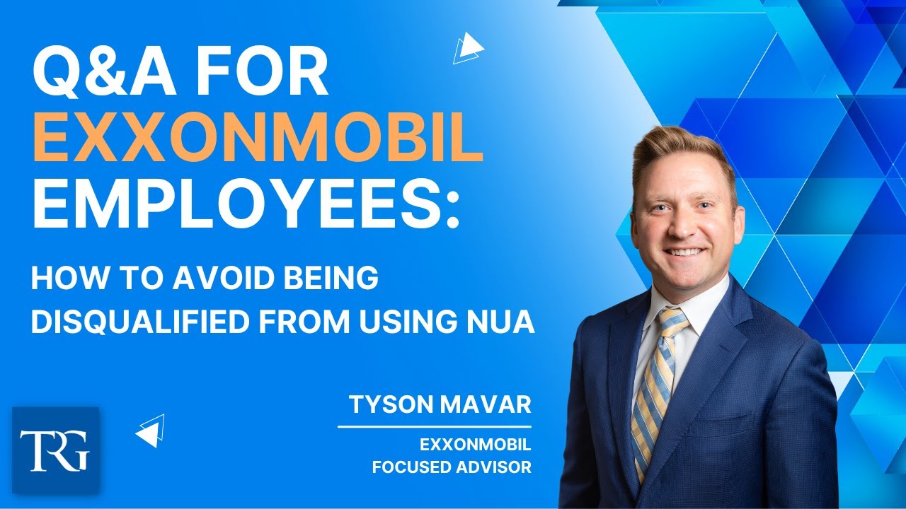 Q&A for ExxonMobil Employees: How to avoid being disqualified from using NUA
